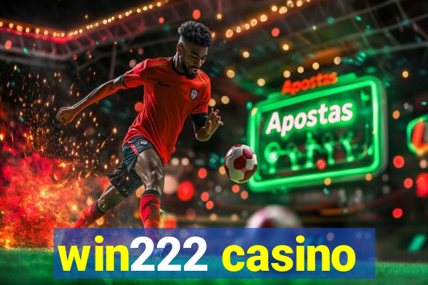 win222 casino